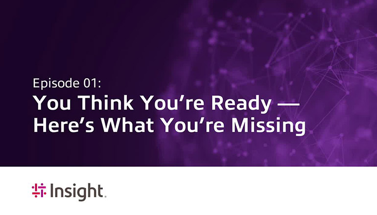 Article Episode 01: You Think You're Ready — Here's What You're Missing  Image